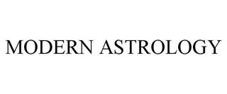 MODERN ASTROLOGY trademark