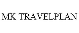 MK TRAVELPLAN trademark