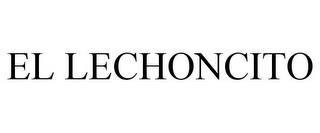 EL LECHONCITO trademark