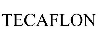 TECAFLON trademark