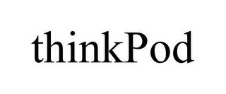 THINKPOD trademark