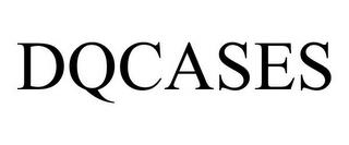 DQCASES trademark