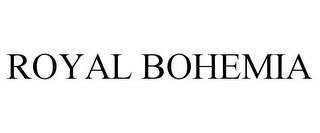 ROYAL BOHEMIA trademark