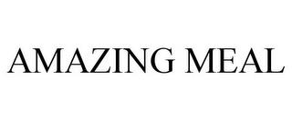 AMAZING MEAL trademark