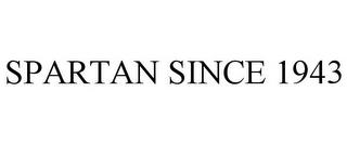 SPARTAN SINCE 1943 trademark