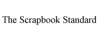 THE SCRAPBOOK STANDARD trademark