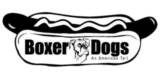 BOXER DOGS AN AMERICAN TAIL trademark