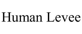 HUMAN LEVEE trademark