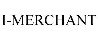 I-MERCHANT trademark