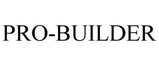 PRO-BUILDER trademark