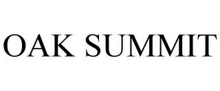 OAK SUMMIT trademark