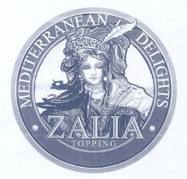 ZALIA TOPPING MEDITERRANEAN DELIGHTS trademark