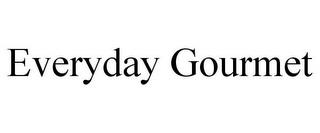 EVERYDAY GOURMET trademark