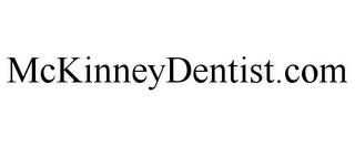 MCKINNEYDENTIST.COM trademark