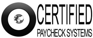 CERTIFIED PAYCHECK SYSTEMS trademark