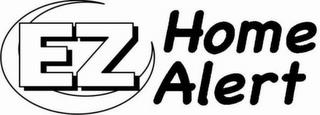 EZ HOME ALERT trademark