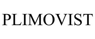 PLIMOVIST trademark