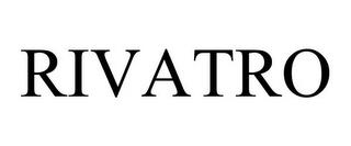 RIVATRO trademark