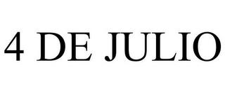 4 DE JULIO trademark