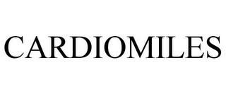 CARDIOMILES trademark