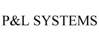 P&L SYSTEMS trademark