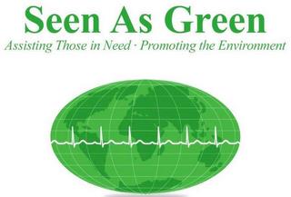 SEEN AS GREEN ASSISTING THOSE IN NEED · PROMOTING THE ENVIRONMENT trademark