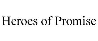 HEROES OF PROMISE trademark