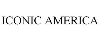 ICONIC AMERICA trademark