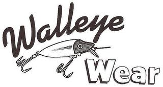 WALLEYE WEAR trademark