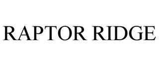 RAPTOR RIDGE trademark