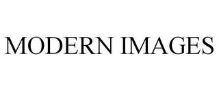 MODERN IMAGES trademark