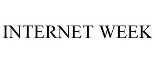 INTERNET WEEK trademark