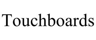 TOUCHBOARDS trademark