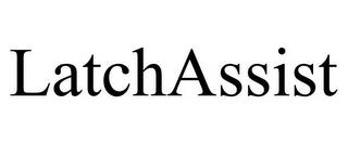 LATCHASSIST trademark