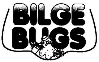 BILGE BUGS trademark