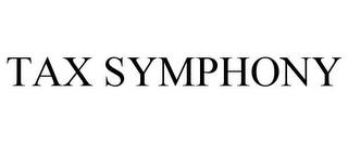 TAX SYMPHONY trademark