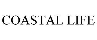 COASTAL LIFE trademark