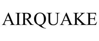 AIRQUAKE trademark