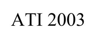 ATI 2003 trademark