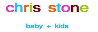 CHRIS STONE BABY + KIDS trademark