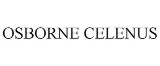 OSBORNE CELENUS trademark