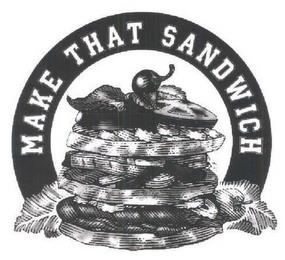 MAKE THAT SANDWICH trademark