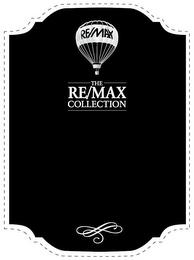 RE/MAX THE RE/MAX COLLECTION trademark