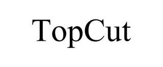 TOPCUT trademark