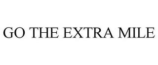 GO THE EXTRA MILE trademark