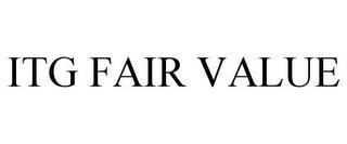 ITG FAIR VALUE trademark