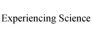 EXPERIENCING SCIENCE trademark