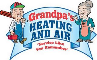 GRANDPAS HEATING AND AIR "SERVICE LIKE YOU REMEMBER" trademark