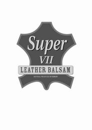 SUPER VII LEATHER BALSAM NATURAL PRODUCED IN GERMANY trademark