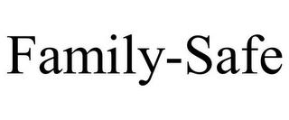 FAMILY-SAFE trademark